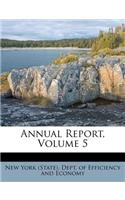 Annual Report, Volume 5
