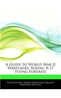 A Guide to World War II Warplanes