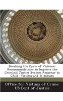 Breaking the Cycle of Violence