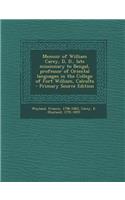 Memoir of William Carey, D, D., Late Missionary to Bengal, Professor of Oriental Languages in the College of Fort William, Calculta - Primary Source E