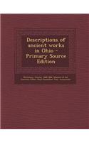 Descriptions of Ancient Works in Ohio - Primary Source Edition