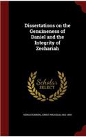 Dissertations on the Genuineness of Daniel and the Integrity of Zechariah: (English)