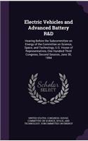 Electric Vehicles and Advanced Battery R&d: Hearing Before the Subcommittee on Energy of the Committee on Science, Space, and Technology, U.S. House of Representatives, One Hundred Third Congr