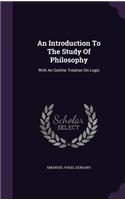 An Introduction To The Study Of Philosophy