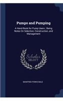 Pumps and Pumping