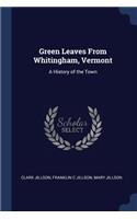 Green Leaves from Whitingham, Vermont