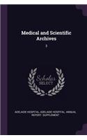 Medical and Scientific Archives: 3