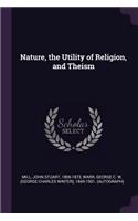 Nature, the Utility of Religion, and Theism