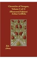 Chronicles of Newgate, Volume I (of 2) (Illustrated Edition): (English)