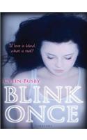 Blink Once