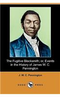 Fugitive Blacksmith; Or, Events in the History of James W. C. Pennington (Dodo Press)