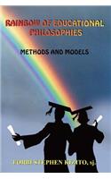 Rainbow of Educational Philosophies