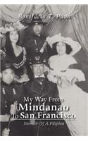 My Way from Mindanao to San Francisco