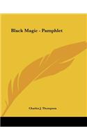 Black Magic - Pamphlet: (English)