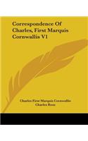 Correspondence of Charles, First Marquis Cornwallis V1