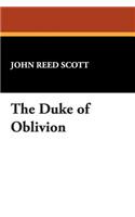 The Duke of Oblivion