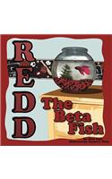 Redd: The Beta Fish