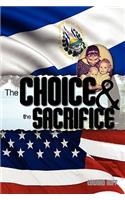 The Choice & the Sacrifice