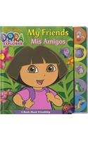 My Friends Mis Amigos