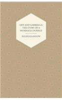 Life and Gabriella - The Story of a Woman's Courage