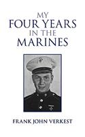 My Four Years in the Marines