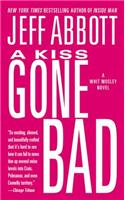 A Kiss Gone Bad: (1 Whit Mosley)