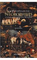 The Triumph of the Necrophiles