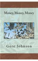 Money, Money, Money