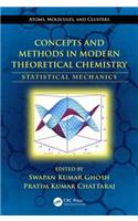 Concepts and Methods in Modern Theoretical Chemistry