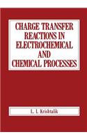 Charge Transfer Reactions in Electrochemical and Chemical Processes