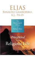 Psychological Effects of Multiple Roles in Priesthood and Religious Life