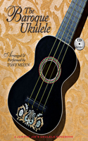 Baroque Ukulele - Arranged & Performed Tony Mizen with Recordings of All Performances: A Jumpin'jim Songbook