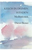Kelch in Deinen Händen