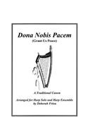 Dona Nobis Pacem (Grant Us Peace)