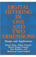 Digital Filtering in One and Two Dimensions
