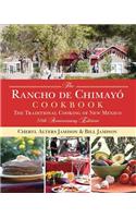 Rancho de Chimayo Cookbook: The Traditional Cooking of New Mexico