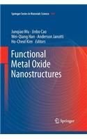 Functional Metal Oxide Nanostructures