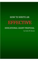 How to Write an Effective Educational Grant Proposal