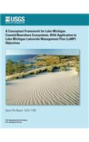 Conceptual Framework for Lake Michigan Coastal/Nearshore Ecosystems, With Application to Lake Michigan Lakewide Management Plan (LaMP) Objectives