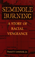 Seminole Burning: A Story of Racial Vengeance