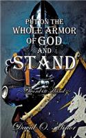 Put on the Whole Armor of God and Stand