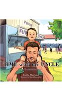 Time with My Uncle