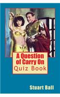 Question of Carry On