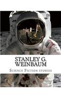 Stanley G. Weinbaum, Science Fiction stories