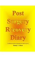 Post Surgery Recovery Diary
