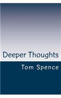 Deeper Thoughts