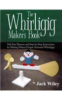 Whirligig Maker's Book