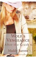 Wolf's Vengeance: After the Crash 6