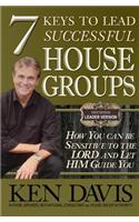7 Keys to Lead Successful House Groups