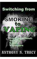 Switching from SMOKING To VAPING